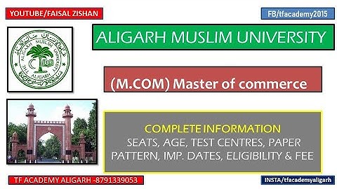 AMU MCOM - Master of commerce admission details II Amu M.com II amu mcom entrance 2021