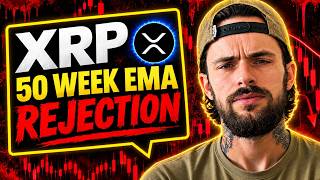 XRP Rejects The 50 Week EMA - Now What?