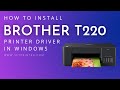 How to Install Brother DCP-T220 Install on Windows 7, 8, 10, 11 | Setup Guide