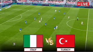 🔴LIVE : ITALY vs TURKEY LIVE FOOTBALL MATCH TODAY I INTERNATIONAL FRIENDLY MATCH