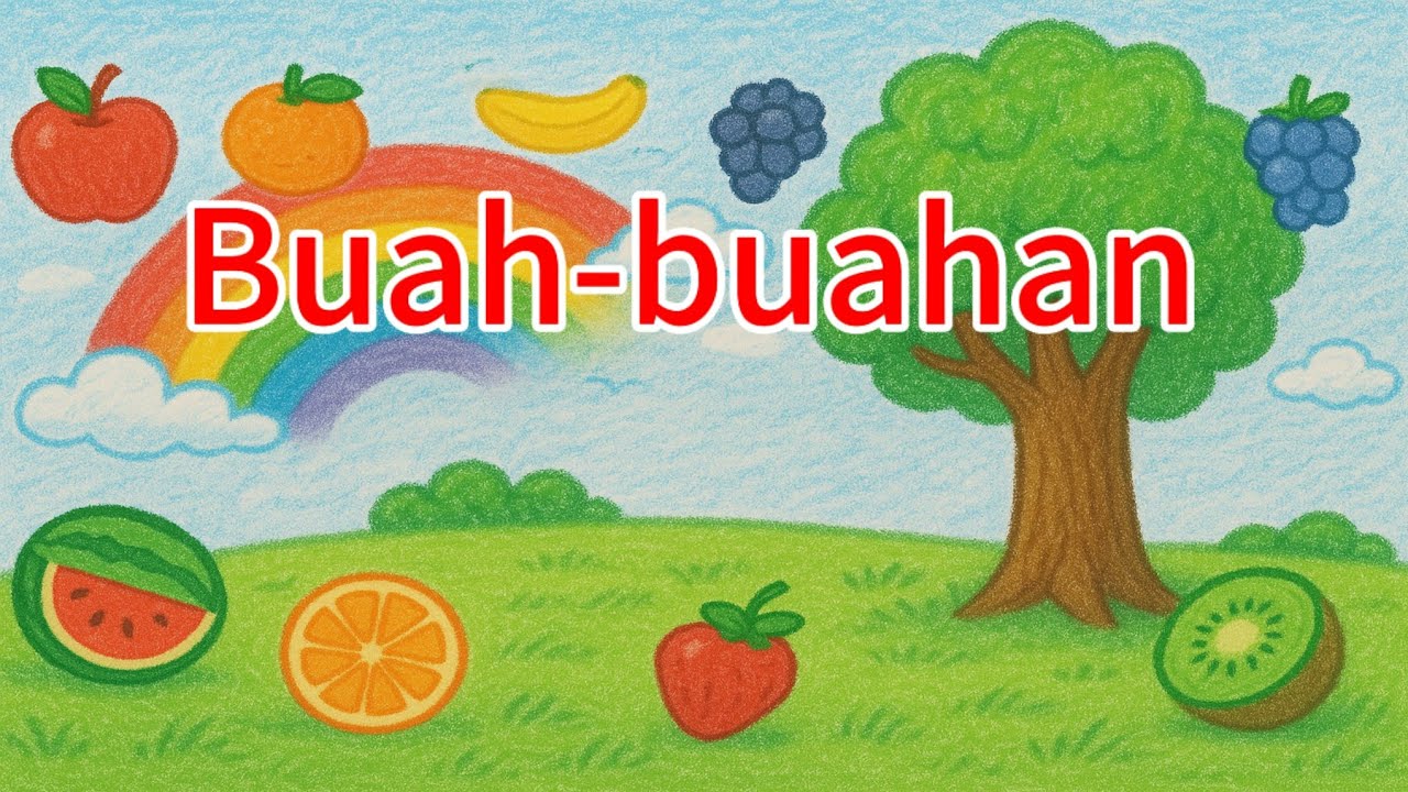 Belajar dan Mengenal 10 Nama Buah      Untuk Anak Anak 🍓🍈🥑🍎 !