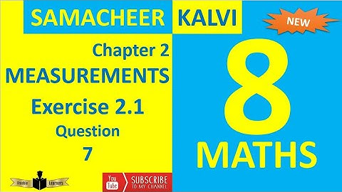 TN Samacheer 8th Maths Chapter 2 Measurements Exercise 2.1, 7th Sum