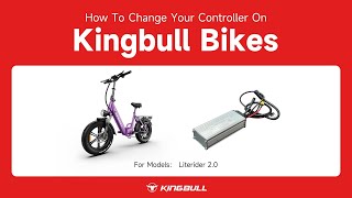 Kingbull Tute | Change The Controller for Literider 2.0