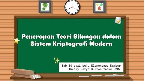 Video Penjelasan Esai “Penerapan Teori Bilangan dalam Sistem Kriptografi Modern” | 📝✨
