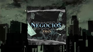 Negocio X Fr4N Prod By Polarz