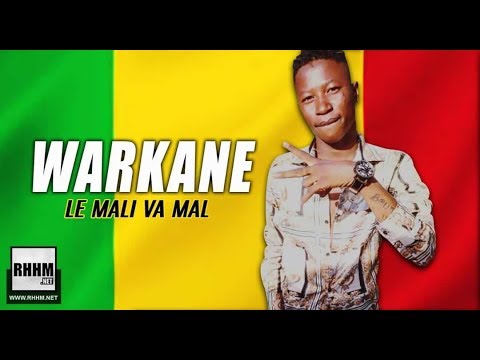 WARKANE - LE MALI VA MAL (2019)