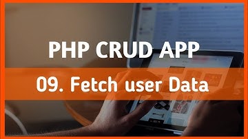 lecture-9 fetch the user data | PHP CRUD Operation tutorial in hindi | #PHPcrudoperation #php