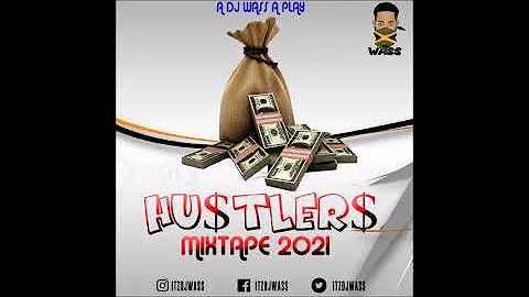 2021 Hustlers Dancehall Mix - Vybz Kartel,Alkaline,Rygin King,Mavado,Popcaan & More