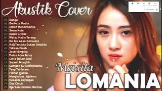Meisita Lomania Ft Ipank Yuniar Cover Akustik Full Album Terbaru 2021 || Lagu Akustik Cover Terbaru