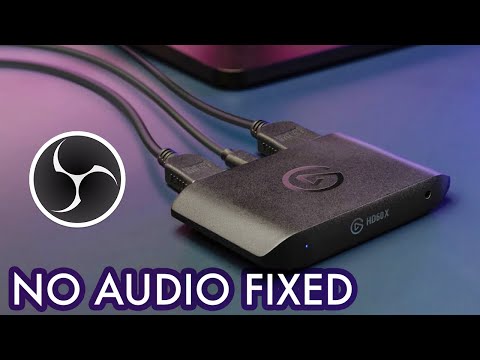 FIXED No Audio When Using Elgato HD60 X Capture Card in OBS