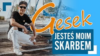 Gesek - Jesteś moim skarbem (Oficjalny teledysk)