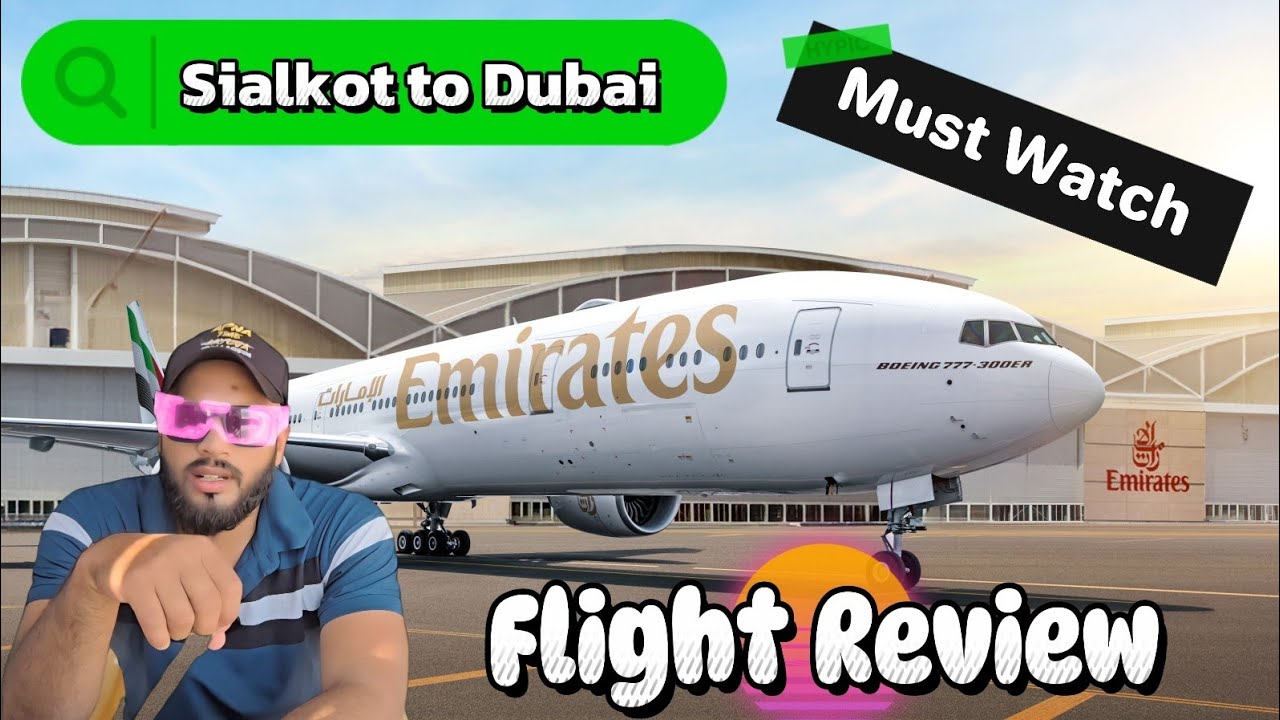 EMIRATES FLIGHT REVIEW | Sialkot to Jeddah Via Dubai | Must Watch