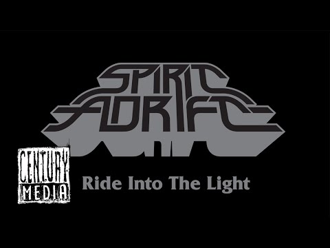 SPIRIT ADRIFT - Ride Into The Light (OFFICIAL VIDEO)