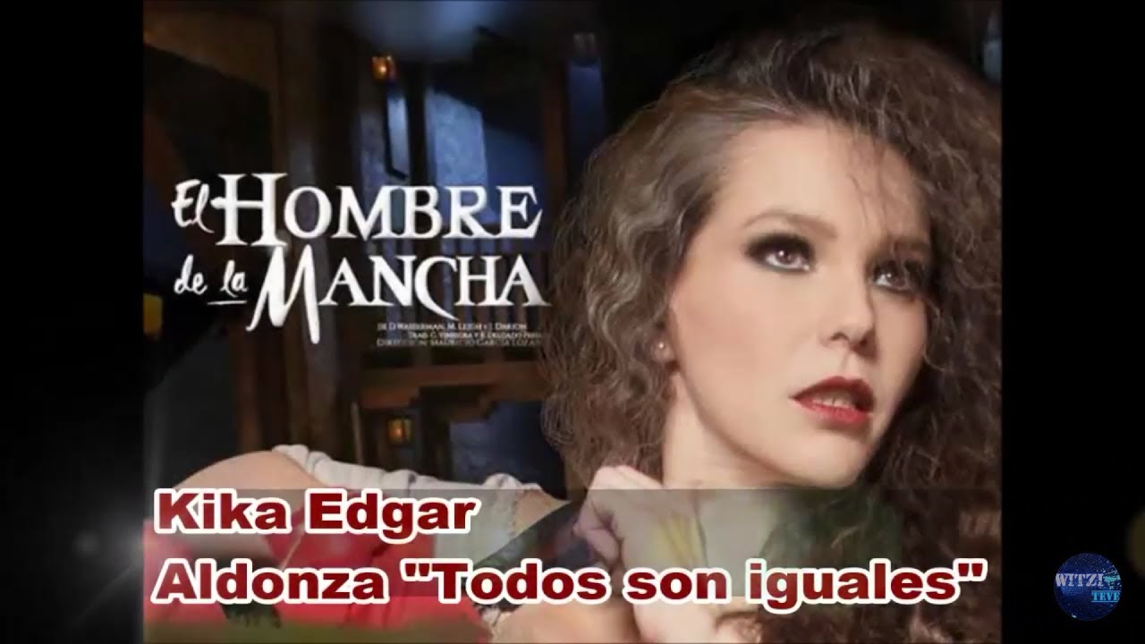Kika Edgar (Aldonza) 