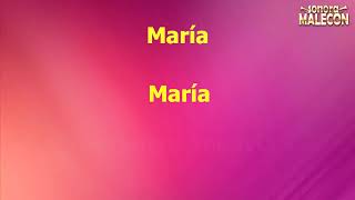 Sonora Malecón - María María (Karaoke)