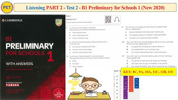 B1 Preliminary for Schools 1 - Listening Part 2 Test 2 (2020 + Transcript + Key)
