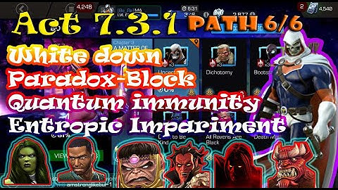 Act 7.3.1 | Path 6/6 | Paradox-Block/Entropic Impairment/Quantum Immunity White Down | MCOC