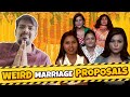 Weird marriage proposals  nikhil  survrey no301  301diaries