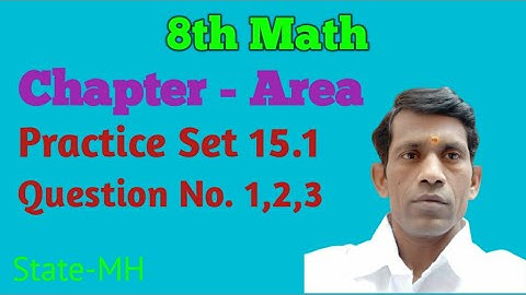 8th Math | Chapter - Area | Practice Set 15.1 | Q.No.1,2,3