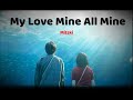 (THAISUB) My Love Mine All Mine  -  Mitski | แปลเพลง