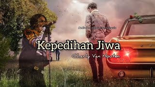 Kepedihan Jiwa - Charly Van Houten | Setia Band | ST12