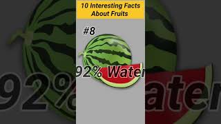 10 Interesting Facts About Fruits #shorts #youtubeshorts #facts