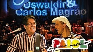 Paiol Espaço Nativo -  Oswaldir e Carlos Magrão