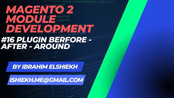 Magento 2  - Module Development #16 plugin after - before - around