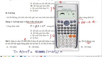BÀI TOÁN LÃI SUẤT - TĂNG TRƯỞNG (FULL 7 DẠNG)