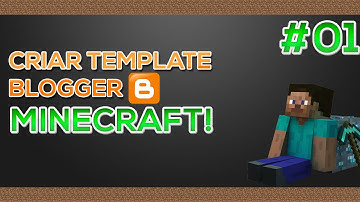 Como criar um template de 3 colunas MINECRAFT #01