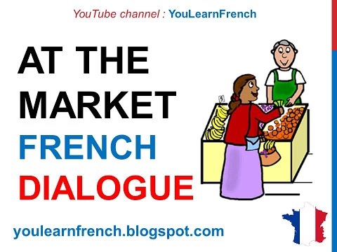 French Lesson 66 - Shopping - Buying food at the market - Dialogue ...