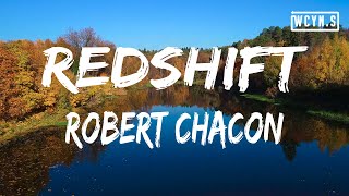 Robert Chacon - Redshift (feat. Robertha Sepulveda)(Lyrics)