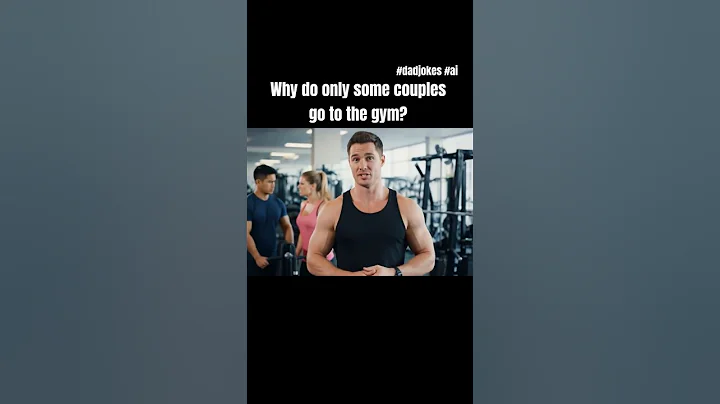Why do only some couples go to the gym? #dadjokes #ai