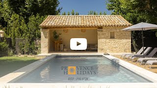 Provence Holidays - Maison de la Chapelle - PH-0728