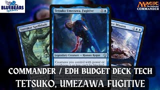 Tetsuko Umezawa, Fugitive | Magic the Gathering Commander budget deck tech | EDH | Unblockables