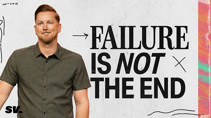 Failure is not the End | Robert Watson | Sun Valley Community Church