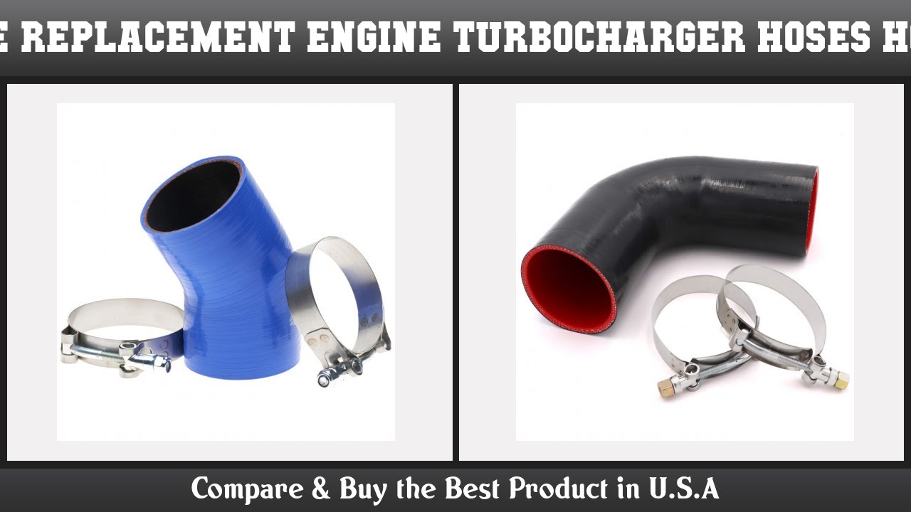 Top 10 Automotive Replacement Engine Turbocharger Hoses & Hose Clamps