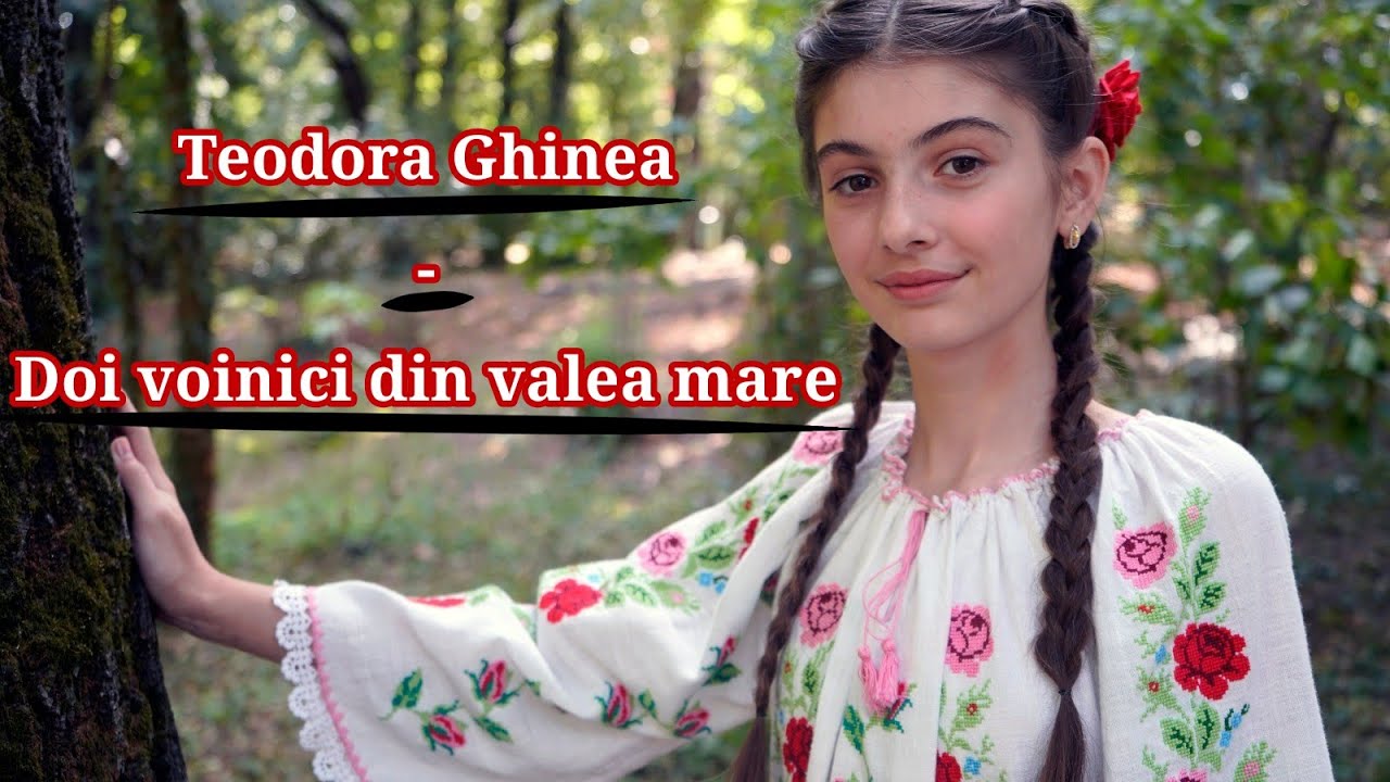 Teodora Ghinea-Doi voinici din valea mare