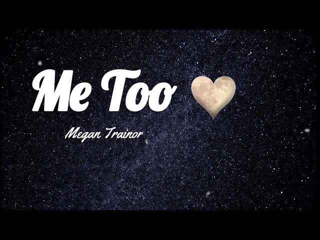 Megan Trainor - Me Too (Lirik + Terjemahan) class=