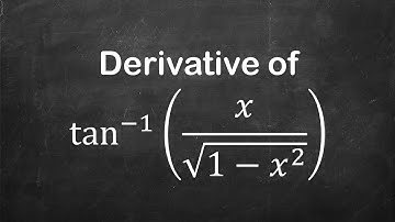 How to find derivative of arctan(x/(sqrt(1 - x ^ 2))) - Derivative of Trigonometric Functions