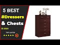 ✅ Top 5: Best Dresser On Amazon 2020 With (Buying Guide)