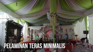 Pelaminan Teras Minimalis By Yuni Sigit- Pernikahan Sisca & Ifal