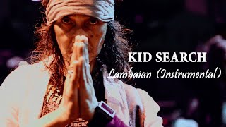 Kid Search 'Lambaian' [Instrumental]