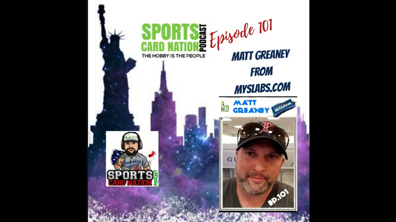 Ep.101 w/Matt Greaney from MySlabs.com