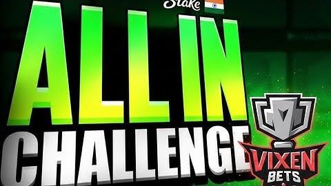 All in challenge in stake games ❤️