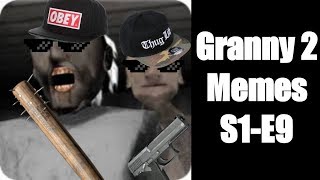 Granny 2 Memes S1-E9 (Extreme Mode)