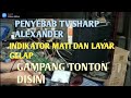 Sharp alexander indikator tidak nyala dan layar gelap