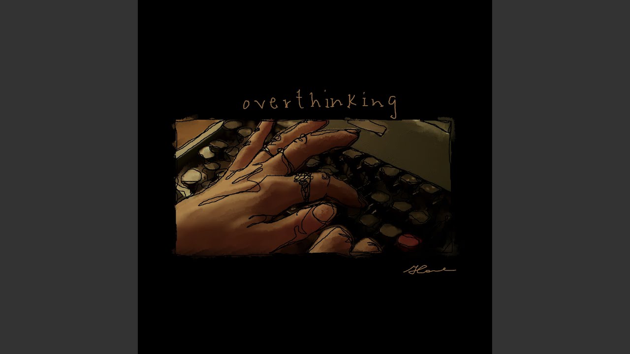 Watch Overthinking on YouTube Watch Overthinking on YouTube