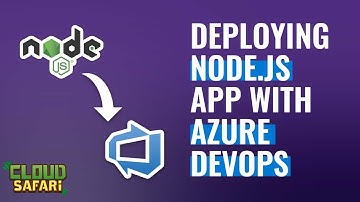 Deploying Node.js App with Azure DevOps | Cloud Safari-Ep10 | Short Tutorial Video