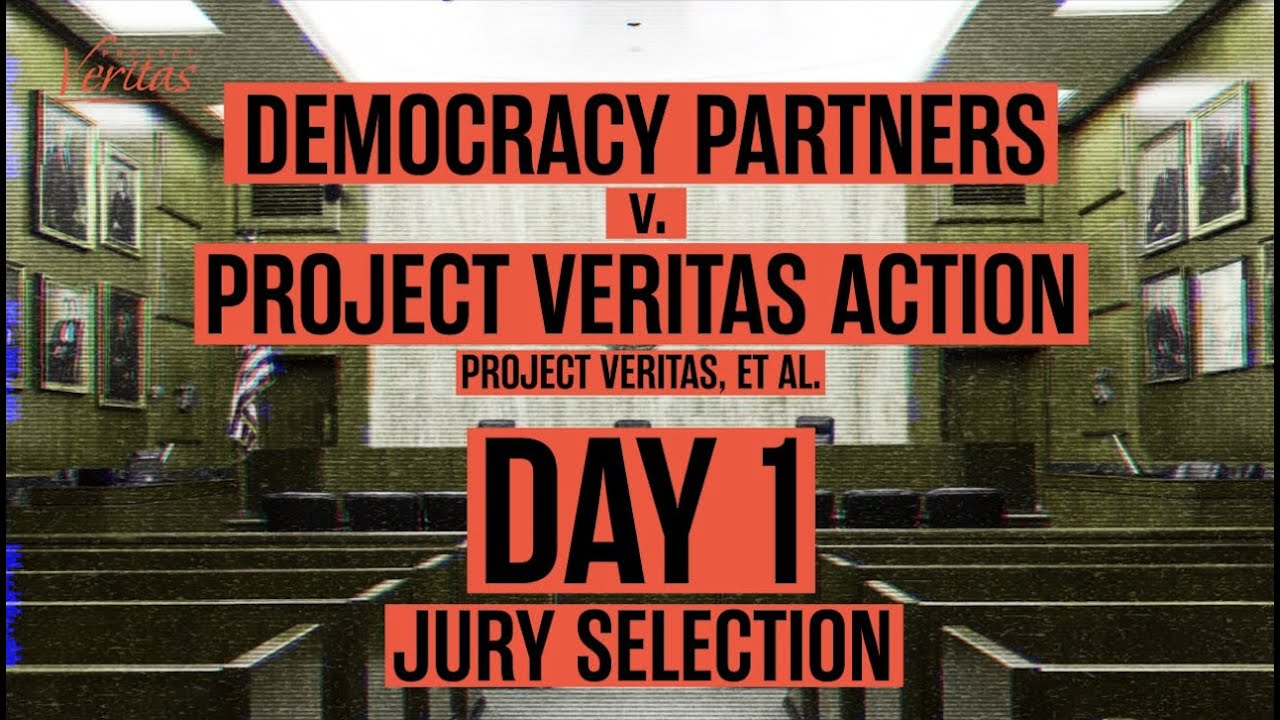 DAY 1: Democracy Partners v. Project Veritas Action, Project Veritas, et al. (Case 1:17-cv-1047-PLF)